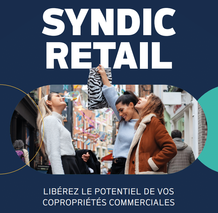 Syndic de copropriété commerciale : libérez le potentiel de vos actifs